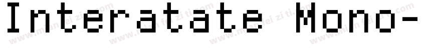 Interatate Mono字体转换